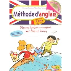 M�thode d'anglais CE1-CE2 � partir de 7 ans : D�couvre l'anglais en voyageant avec Alice et Jeremy (1CD audio)
