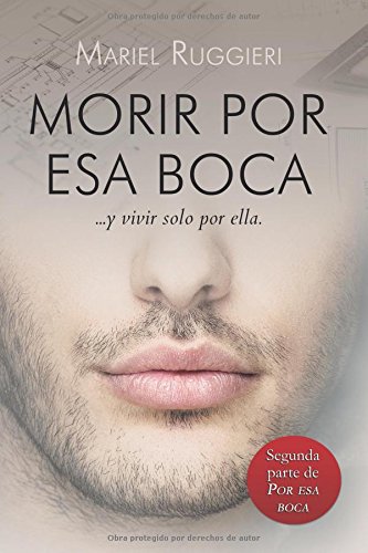 morir por esa boca volume 2 spanish edition