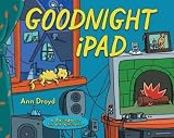 Goodnight iPad: a Parody for the next generation [Hardcover]