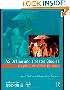 AS Drama and Theatre Studies: The Essential Introduction for Edexcel