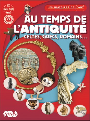 Histoire De L'Art : Au Temps De L'Antiquit�