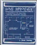 Home Improvement: A Blueprint for Building Strong Christian Homes