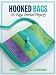 Hooked Bags: 20 Easy Crochet Projects