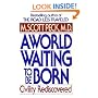 A World Waiting to Be Born: Civility Rediscovered