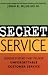Secret Service: Hidden Systems That Deliver Unforgettable Customer Service