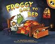 Froggy Goes to Bed