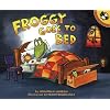 Froggy Goes to Bed