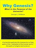 Why Genesis? What is the Purpose of the Universe?