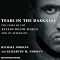 Tears in the Darkness: The Story of the Bataan Death March and Its Aftermath