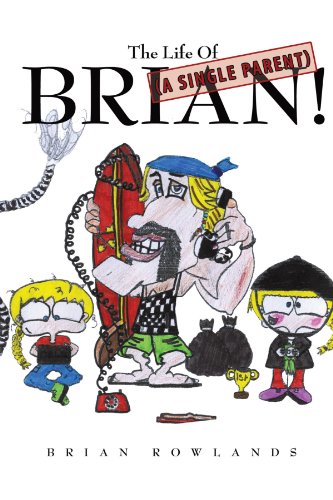 The Life Of (A Single Parent) Brian!