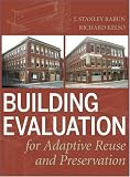 Building Evaluation for Adaptive Reuse and Preservation