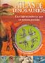Atlas de Dinosaurios: Dinosaur Atlas (Spanish Edition)