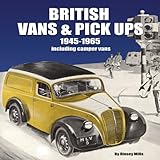 British vans & pick ups 1945-1965 : including camper vans
