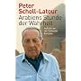 Arabiens Stunde der Wahrheit: Aufruhr an der Schwe&hellip von Peter Scholl-Latour