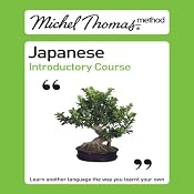 Michel Thomas Method: Japanese Introductory Course | [Helen Gilhooly, Niamh Kelly]