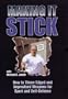 MAKING IT STICK - How to Throw Edged and Improvised Weapons for Sport and Self-Defense