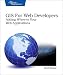 GIS for Web Developers: Adding 'Where' to Your Web Applications by Scott Davis