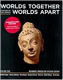 Worlds Together, Worlds Apart: A History of the World from the Beginnings of Humankind to the Present, Second Edition: Volume 1, Chapters 1-11 (to 1500) image