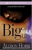Big Juicy Lips: Double Dippin' 2 (Zane Presents)