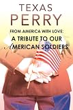 From America With Love: A Tribute To Our American Soldiers