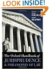 The Oxford Handbook of Jurisprudence and Philosophy of Law (Oxford Handbooks)