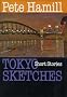 Tokyo Sketches: Short Stories