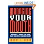 Managing Your Mouth