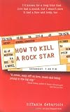 How to Kill a Rock Star