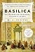 Basilica: The Splendor and the Scandal: Building St. Peter's