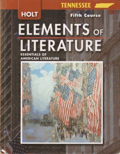 elements of literature tennessee elements of literature student edition fifth course 2007