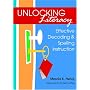 Unlocking Literacy: Effective Decoding & Spelling Instruction