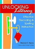 Unlocking Literacy: Effective Decoding & Spelling Instruction