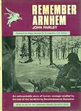 Remember Arnhem : the story of the 1st Airborne Reconnaissance Squadron at Arnhem