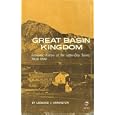 Great Basin Kingdom - Economic History Of The Latter-day Saints, 1830-1900 by Leonard J. Arrington