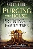 Purging Your House, Pruning Your Family Tree