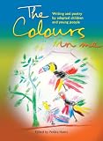 The colours in me : writing and poetry by adopted children and young people