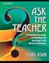 Ask The Teacher: A Practitioner's Guide to Teaching and Learning in the Diverse Classroom (2nd Edition)