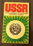 USSR: Development of Outlying National Areas
