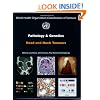 Pathology and Genetics of Head and Neck Tumours (IARC WHO Classification of Tumours)