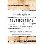 Michelangelo in Ravensbruck: One Woman's War Against the Nazis book cover