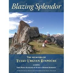 Blazing Splendor: Memoirs of the Tulku Urgyen Rinpoche