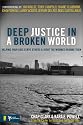 Deep Justice in a Broken World: Helping Your Kids Serve Others and Right the Wrongs around Them (Youth Specialties)