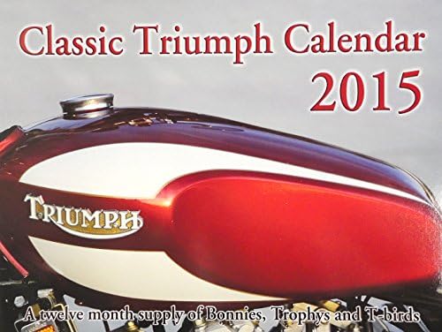 2015 Classic Triumph Calendar