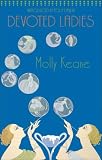 Devoted Ladies (Virago Modern Classics)
