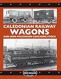Caledonian wagons and non-passenger coaching stock