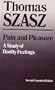 Pain and Pleasure: A Study of Bodily Feelings