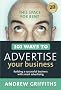 101 Ways to Advertise Your Business (101 . . . Series)