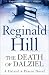The Death of Dalziel: A Dalziel and Pascoe Novel (Dalziel & Pascoe Novel)