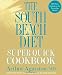 Books : The South Beach Diet Super Quick Cookbook: 200 Easy Solutions for Everyday Meals [Hardcover]