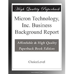 Micron Technology, Inc. Business Background Report